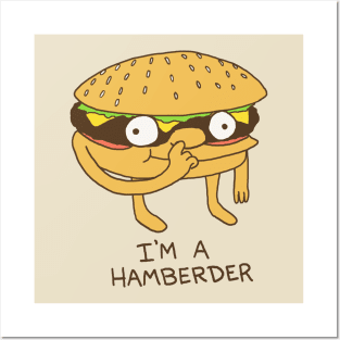 I'm A Hamberder Posters and Art